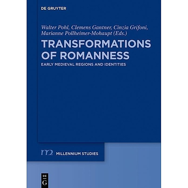 Transformations of Romanness / Millennium-Studien / Millennium Studies Bd.71