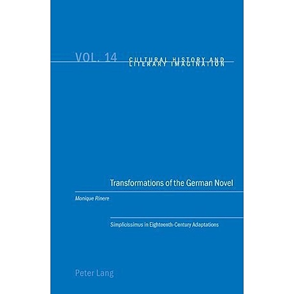 Transformations of the German Novel, Monique Rinere
