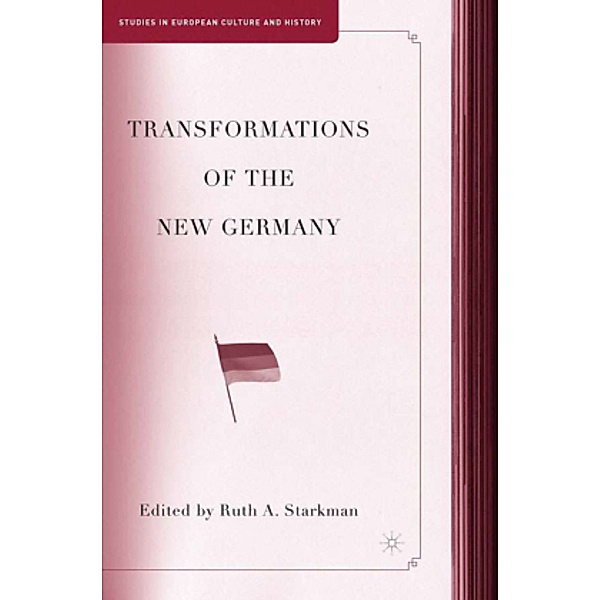 Transformations of the New Germany, Ruth A. Starkman