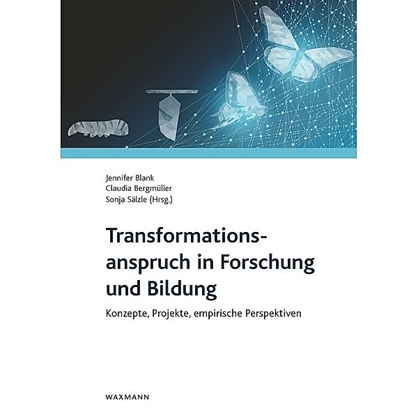 Transformationsanspruch in Forschung und Bildung