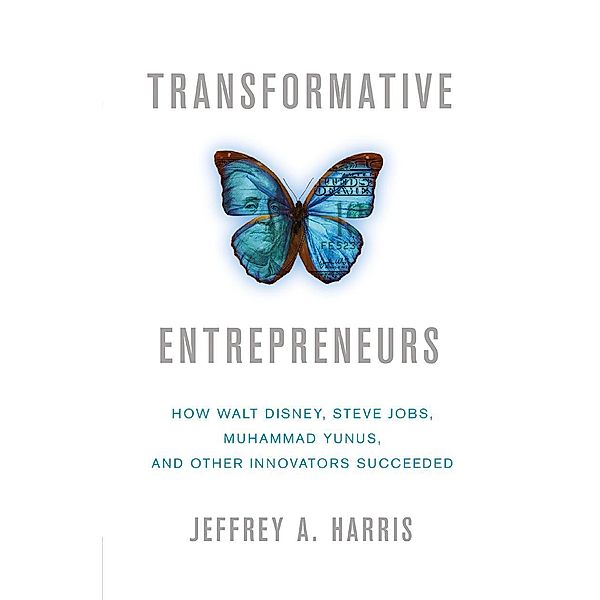 Transformative Entrepreneurs, J. Harris