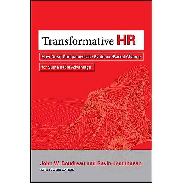 Transformative HR, John W. Boudreau, Ravin Jesuthasan