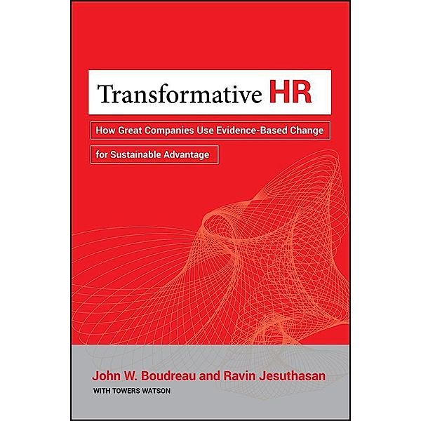Transformative HR, John W. Boudreau, Ravin Jesuthasan