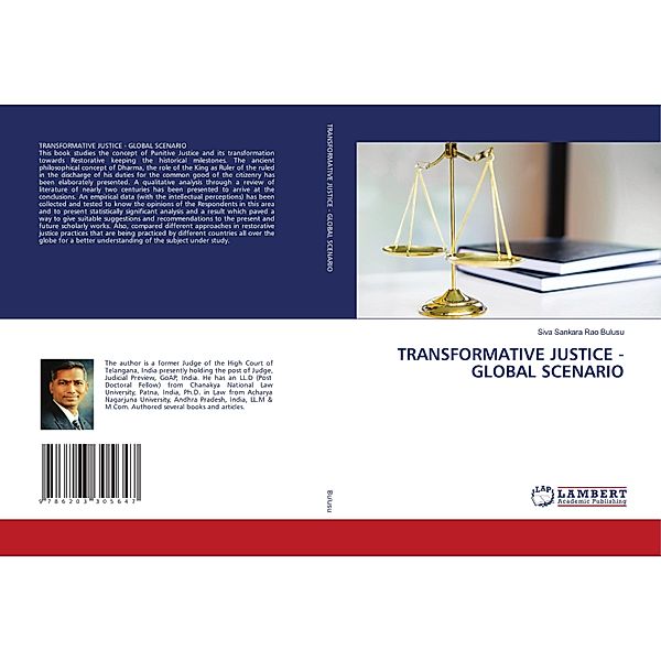 TRANSFORMATIVE JUSTICE - GLOBAL SCENARIO, Siva Sankara Rao Bulusu
