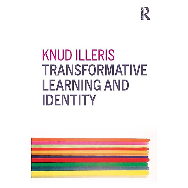 Transformative Learning and Identity, Knud Illeris