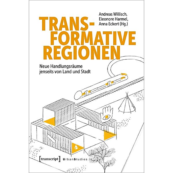 Transformative Regionen / Urban Studies