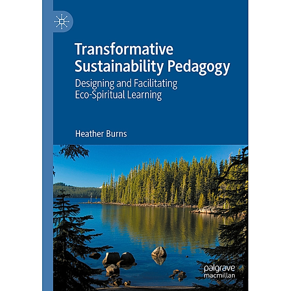Transformative Sustainability Pedagogy, Heather Burns