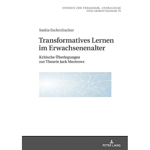 Transformatives Lernen im Erwachsenenalter, Saskia Eschenbacher