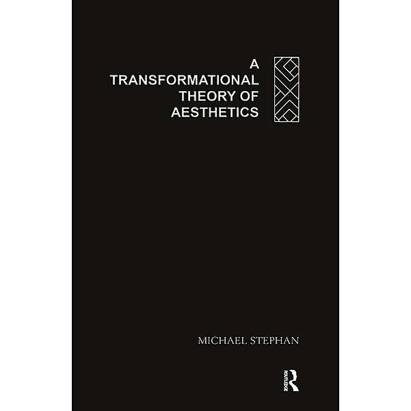 Transformatnl Theory Aesthetcs, Michael Stephan, Trevor Pateman