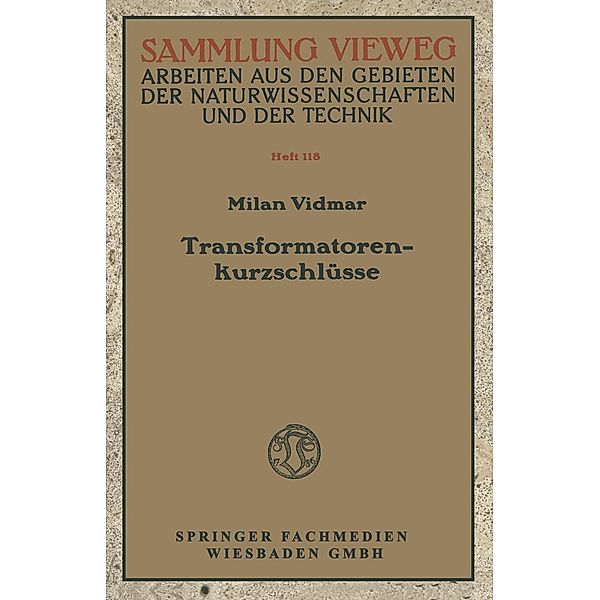 Transformatorenkurzschlüsse / Sammlung Vieweg, Milan Vidmar