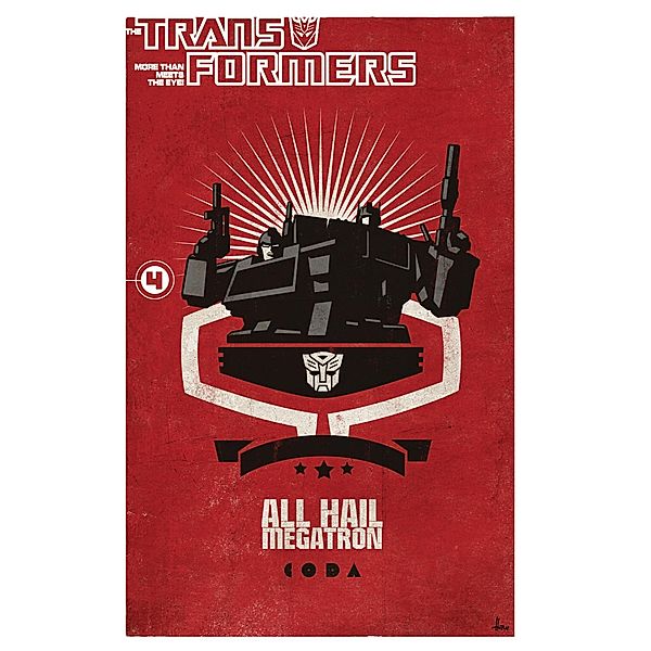 Transformers: All Hail Megatron Vol. 4 / IDW Publishing, Various Various
