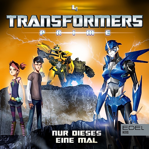 Transformers: Prime - 4 - Folge 4: Nur dieses eine Mal (Das Original-Hörspiel zur TV-Serie), Thomas Karallus