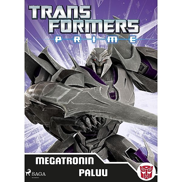 Transformers - Prime - Megatronin paluu, Transformers Transformers