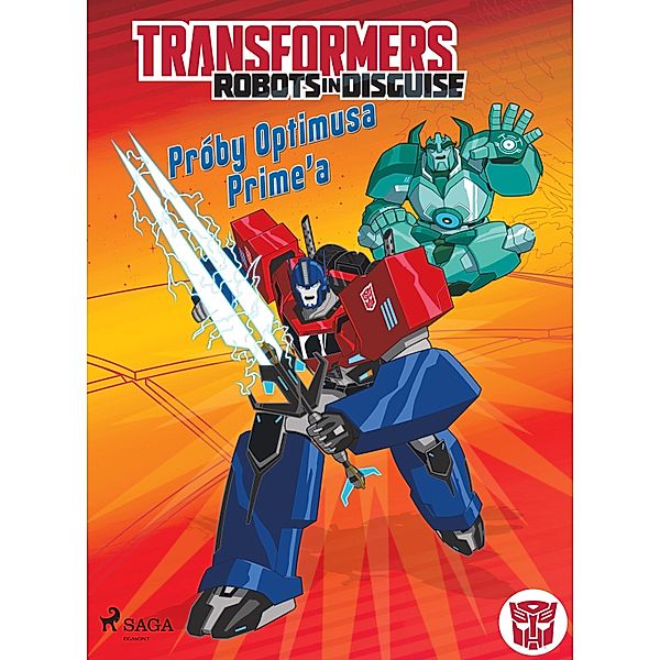 Transformers - Robots in Disguise - Próby Optimusa Prime'a / Transformers, John Sazaklis, Steve Foxe