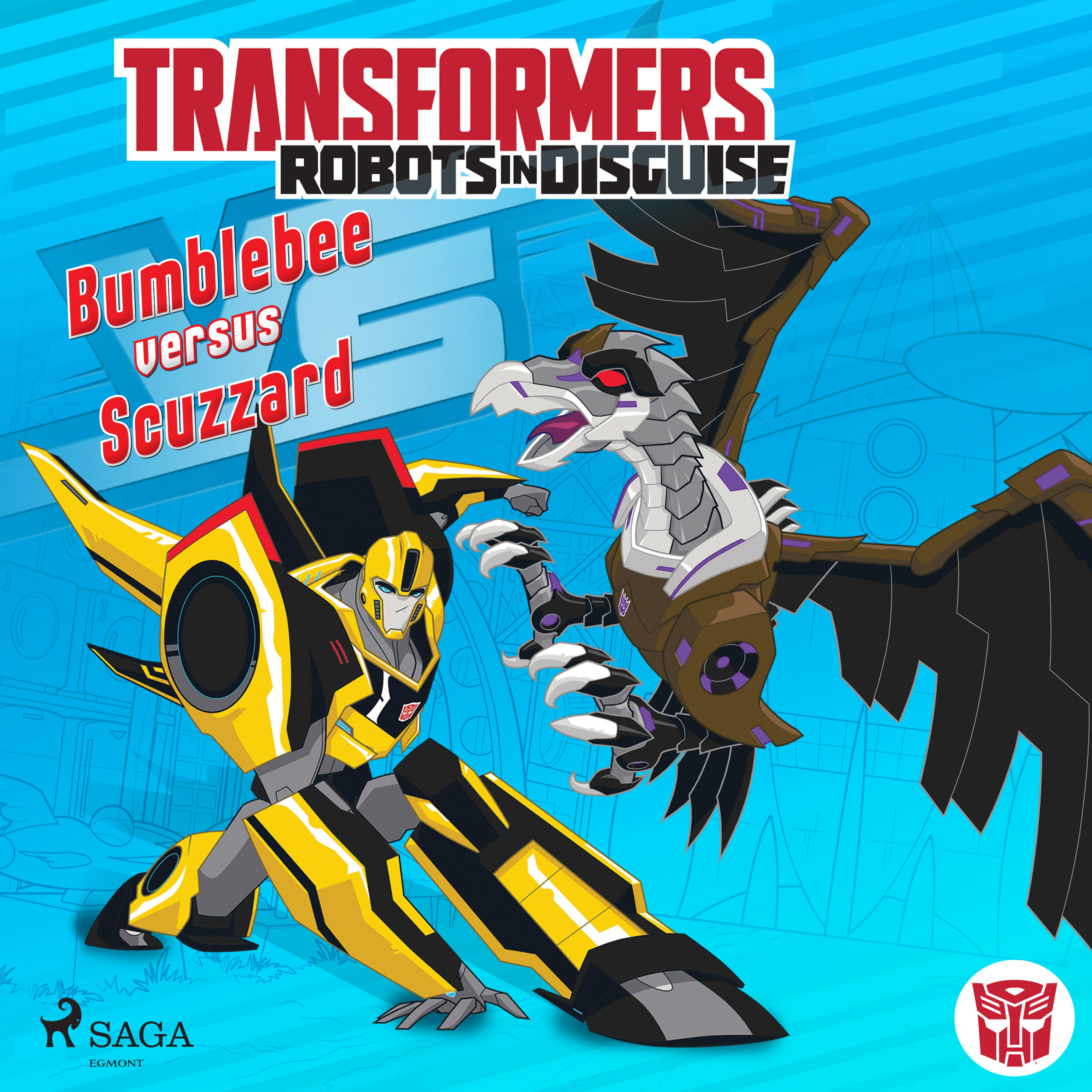 Transformers - Transformers - Robots in Disguise- Bumblebee versus Scuzzard  Hörbuch Download
