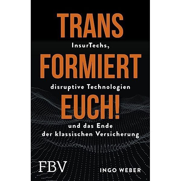 Transformiert Euch!, Ingo Weber