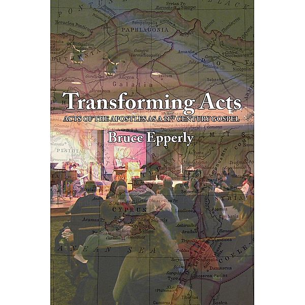 Transforming Acts, Bruce G. Epperly