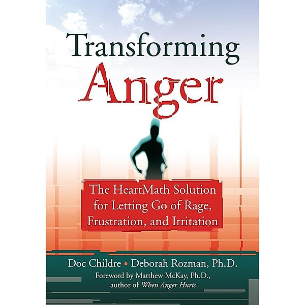 Transforming Anger, Doc Childre