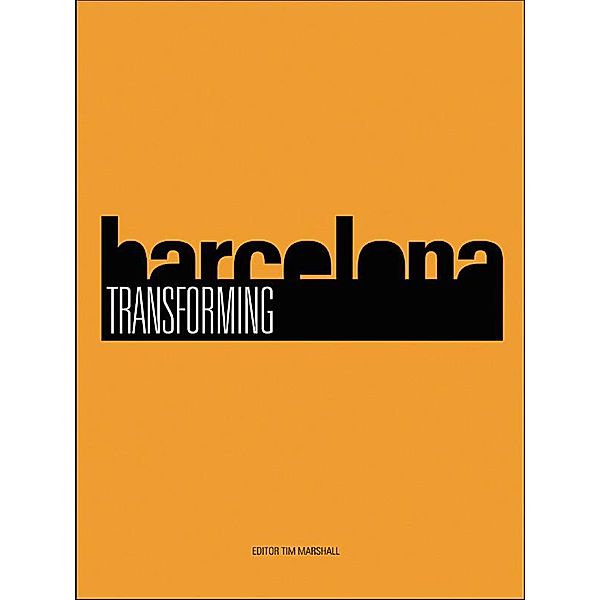 Transforming Barcelona