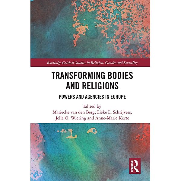 Transforming Bodies and Religions