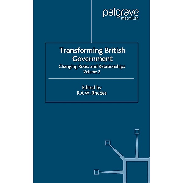 Transforming British Government / Transforming Government