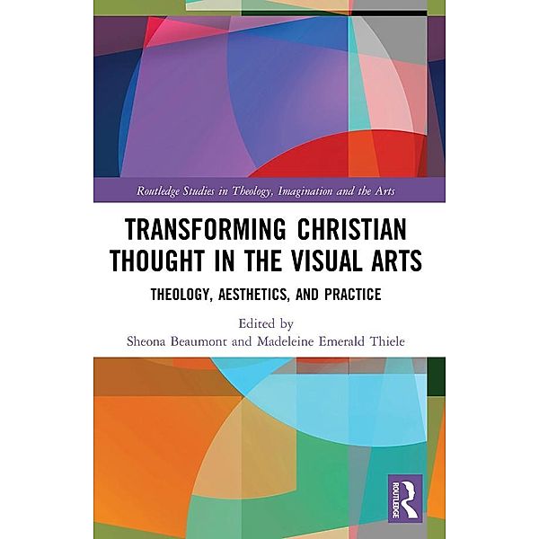 Transforming Christian Thought in the Visual Arts
