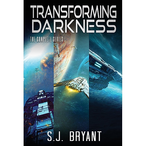 Transforming Darkness, S. J. Bryant
