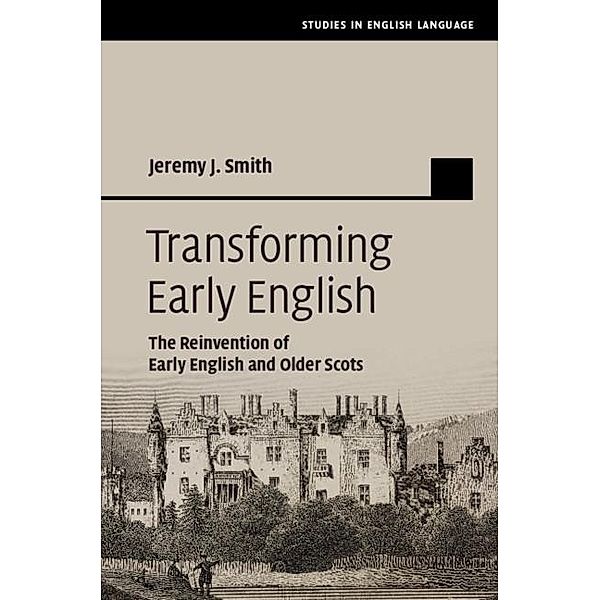 Transforming Early English / Studies in English Language, Jeremy J. Smith