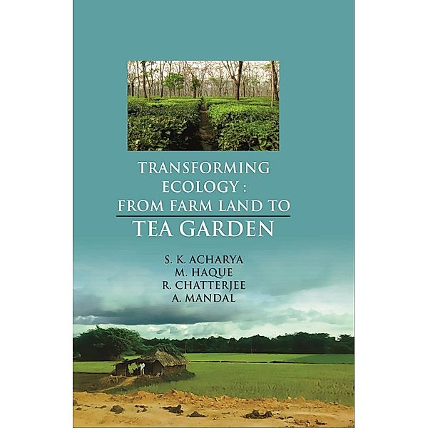 Transforming Ecology, S. K. Acharya, Monirul Haque