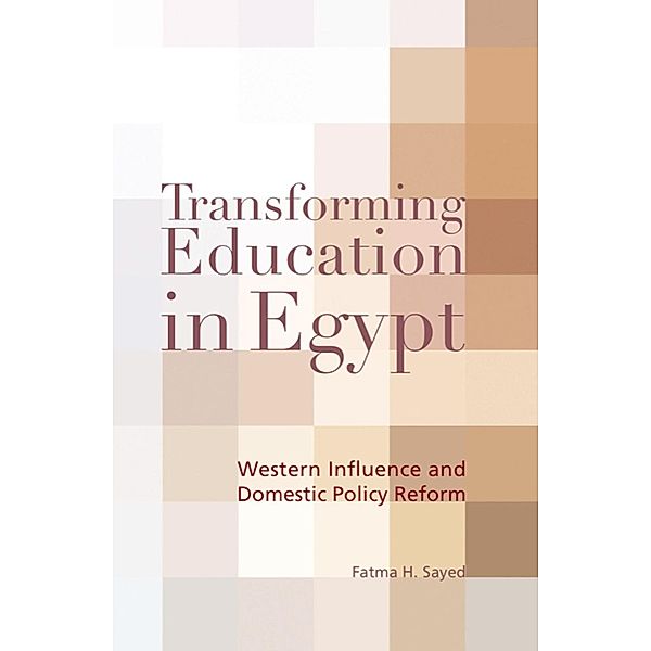 Transforming Education in Egypt, Fatma H. Sayed