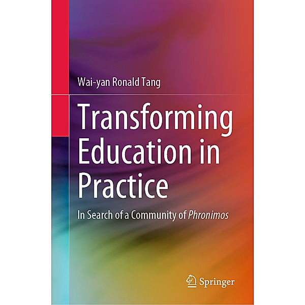 Transforming Education in Practice, Wai-yan Ronald Tang