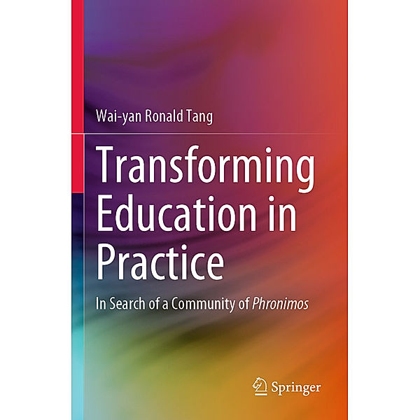 Transforming Education in Practice, Wai-yan Ronald Tang