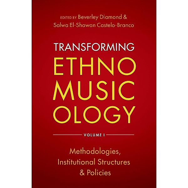 Transforming Ethnomusicology Volume I