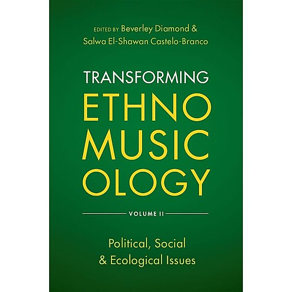 Transforming Ethnomusicology Volume II