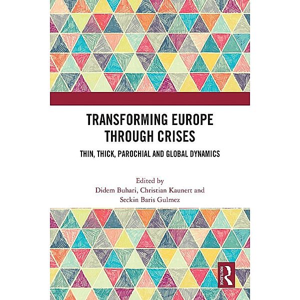 Transforming Europe Through Crises