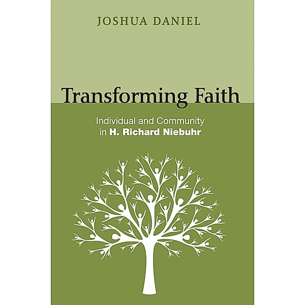 Transforming Faith, Joshua Leonard Daniel