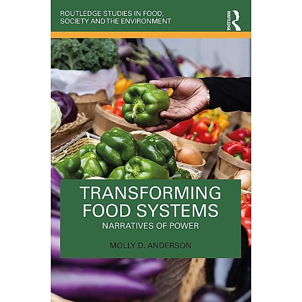 Transforming Food Systems, Molly D. Anderson