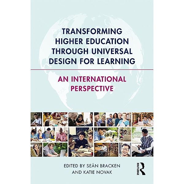 Transforming Higher Education Through Universal Design for Learning