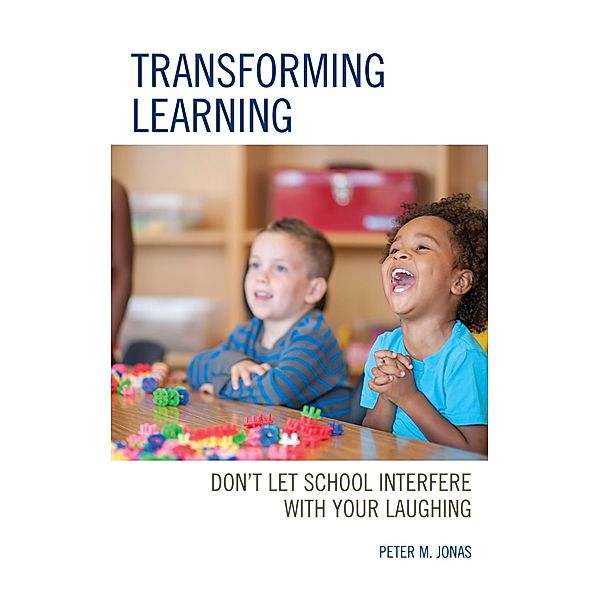 Transforming Learning, Peter M. Jonas