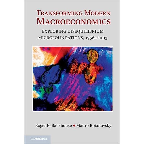 Transforming Modern Macroeconomics, Roger E. Backhouse