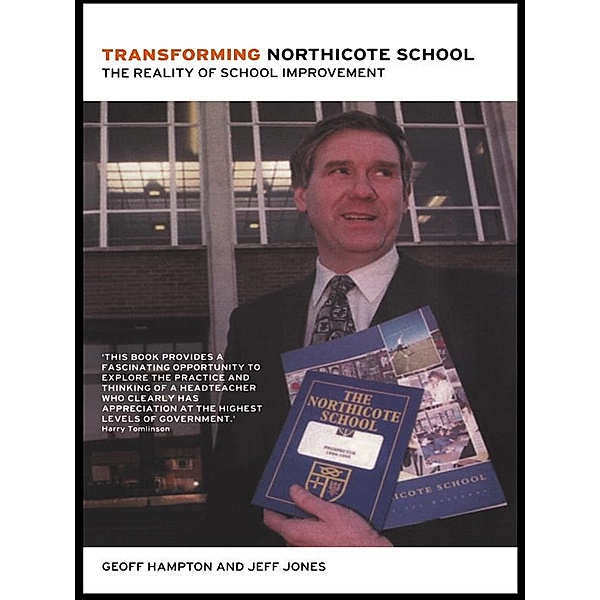 Transforming Northicote School, Geoff Hampton, Jeff Jones