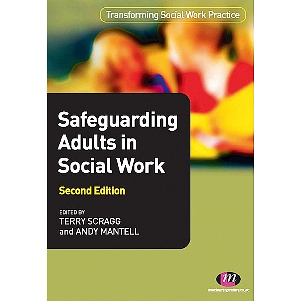 Transforming Social Work Practice Series: Safeguarding Adults in Social Work