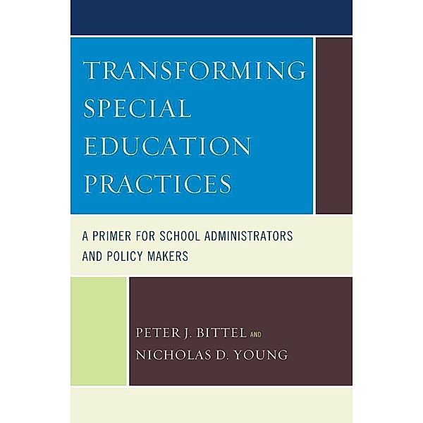 Transforming Special Education Practices, Nicholas D. Young, Peter Bittel