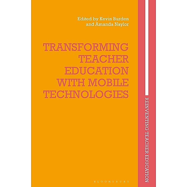 Transforming Teacher Education with Mobile Technologies