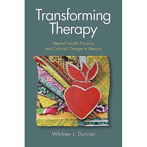 Transforming Therapy, Whitney L. Duncan