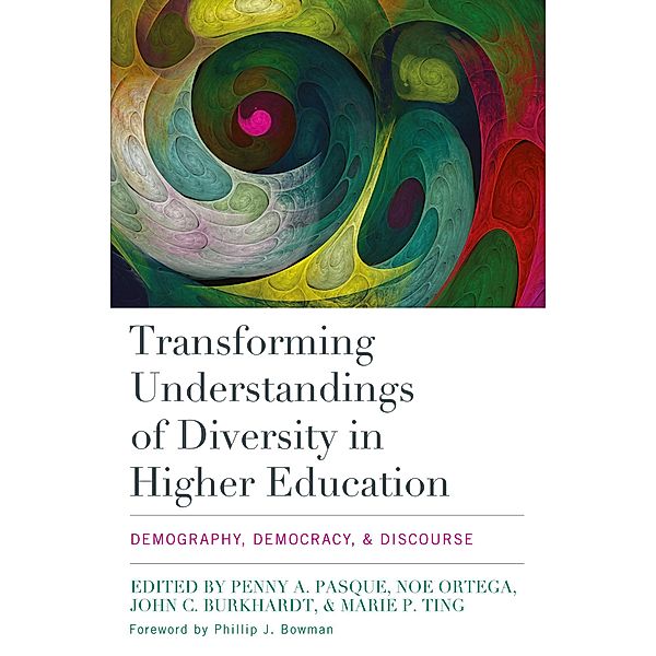 Transforming Understandings of Diversity in Higher Education