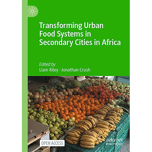 Transforming Urban Food Systems in Secondary Cities in Africa
