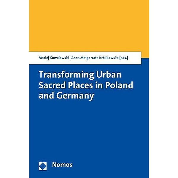 Transforming Urban Sacred Places in Poland and Germany