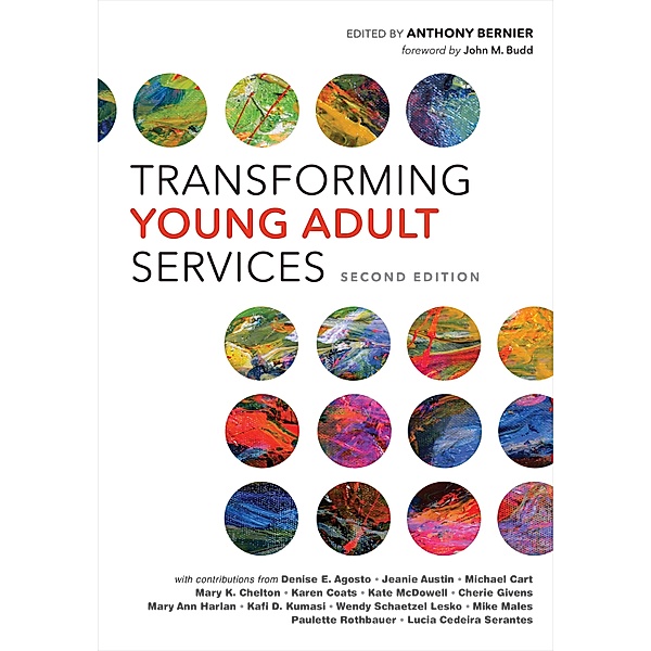 Transforming Young Adult Services, Anthony Bernier, John M. Budd
