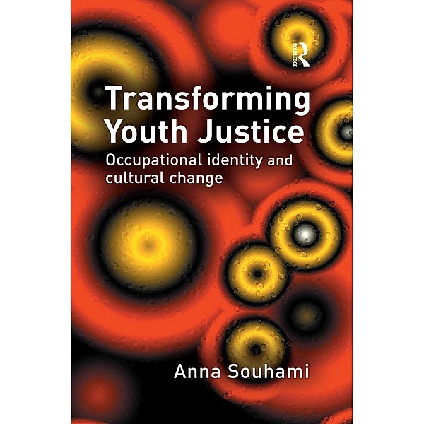 Transforming Youth Justice, Anna Souhami